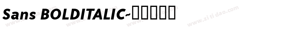 Sans BOLDITALIC字体转换